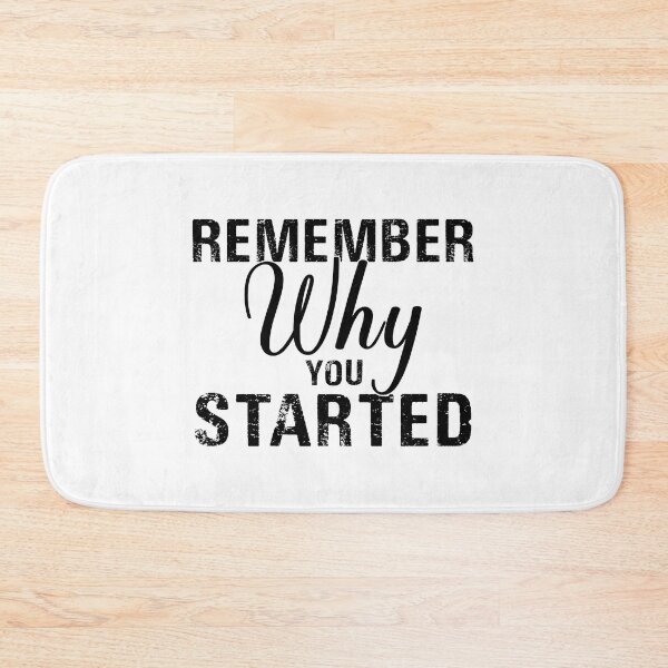 Item preview, Remember Why You Started designed and sold by Venus Complete.