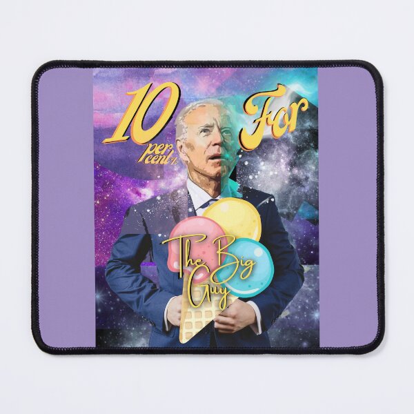 Item preview, Joe Biden Ten Per Cent For The Big Guy designed and sold by Flirt-Teez.