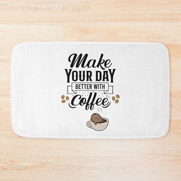 Item preview, Make your day better with coffee designed and sold by GJ-Creations.