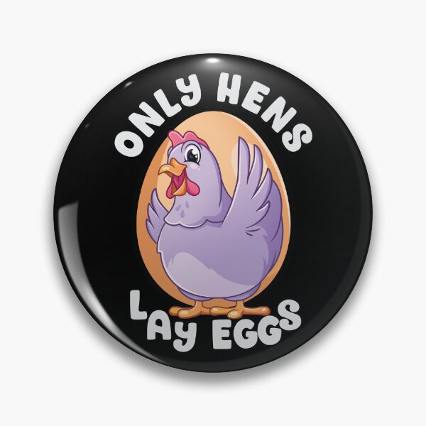Item preview, Only Hens Lay Eggs Funny Chicken with Egg For Dark Colors designed and sold by designsmostfowl.