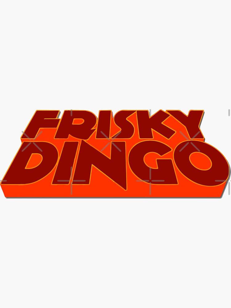 Frisky Dingo Sticker for Sale by CineArtzz