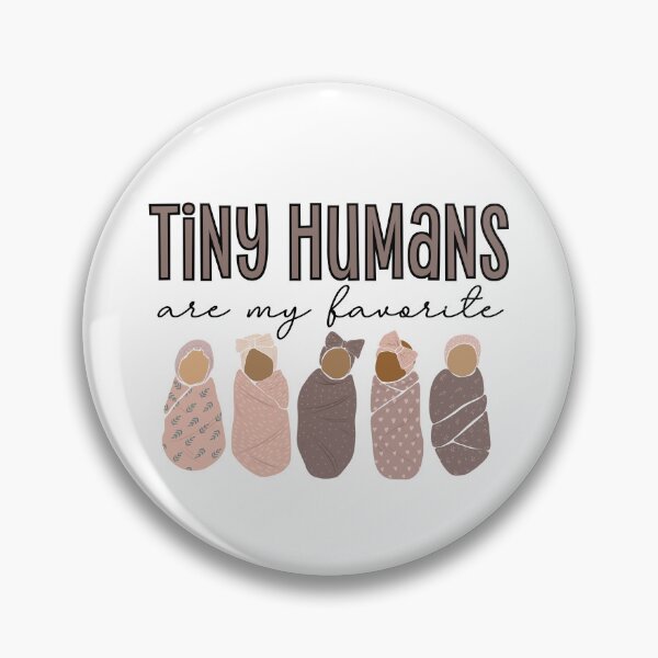 Item preview, Tiny Humans Are My Favorite designed and sold by Everythingafter.