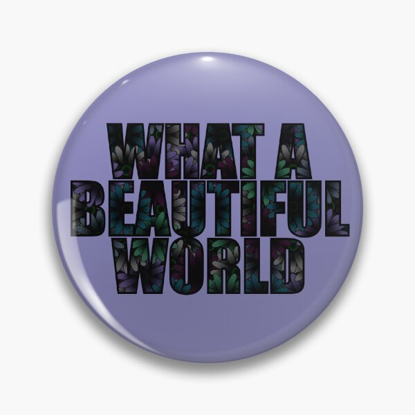 Item preview, What A Beautiful World designed and sold by krismfischer.