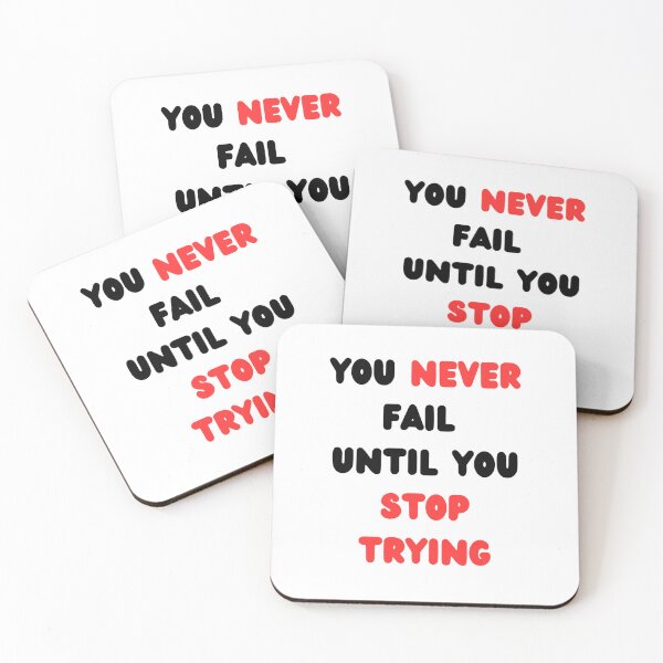 Item preview, You Never Fail Until You Stop Trying motivational quote about not giving up designed and sold by Artstastic.
