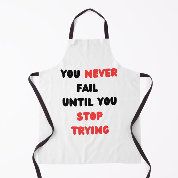 Item preview, You Never Fail Until You Stop Trying motivational quote about not giving up designed and sold by Artstastic.