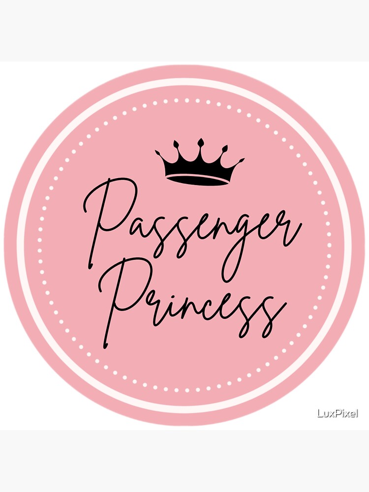 Passenger Princess, queen crown sticker Magnet for Sale by LuxPixel