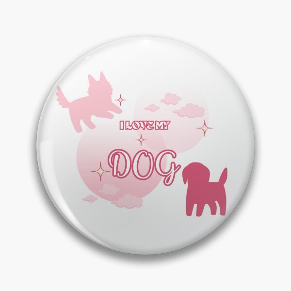 Item preview, I LOVE MY DOG (Pink) designed and sold by KateJaxxon.