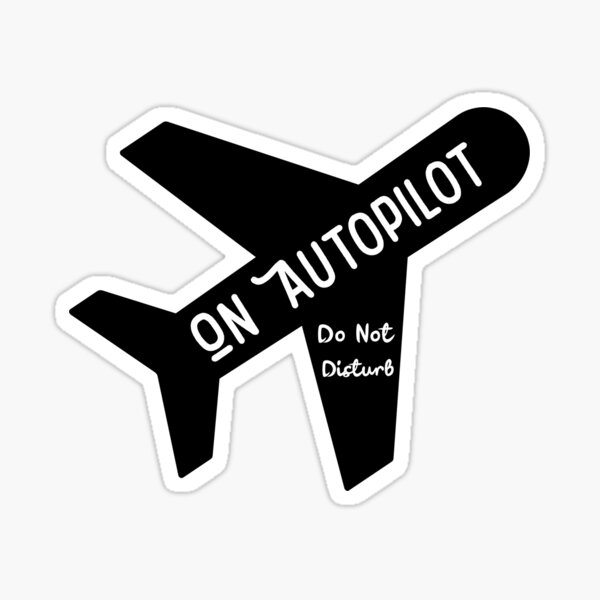Item preview, On Autopilot, Do Not Disturb - Black Plane designed and sold by Propensity.