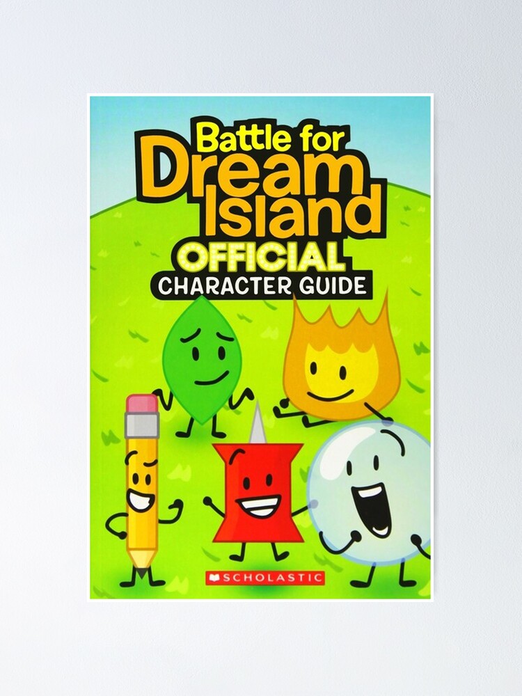 Battle For Dream Island Poster For Sale By Bryanblanks Redbubble