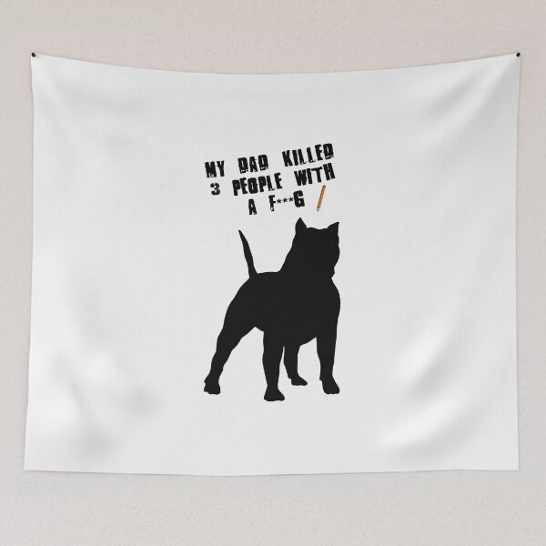 Item preview, Pitbull's Loyalty: My Dad Killed 3 People With A Pencil / Black designed and sold by FlyShop1.