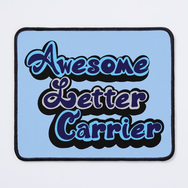 Item preview, Awesome Letter Carrier designed and sold by Sparkleweather.