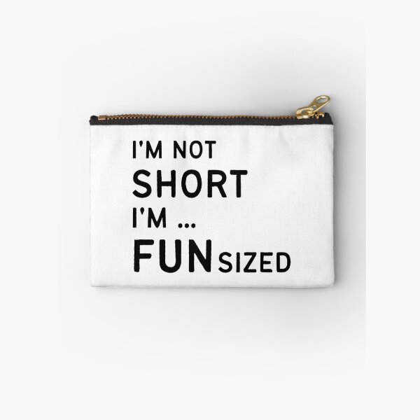 Item preview, I'm not short I'm fun sized T-Shirt Funny sayings Tee designed and sold by Sarocha Kaewsanod.