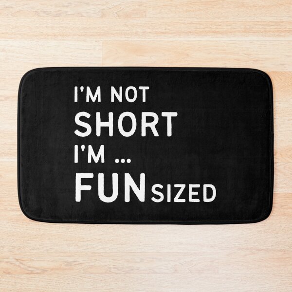Item preview, I'm not short I'm fun sized T-Shirt Funny sayings Tee designed and sold by Sarocha Kaewsanod.