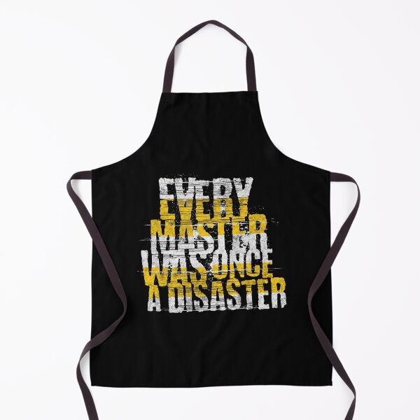 Item preview, Every master was once a disaster designed and sold by dajduj.