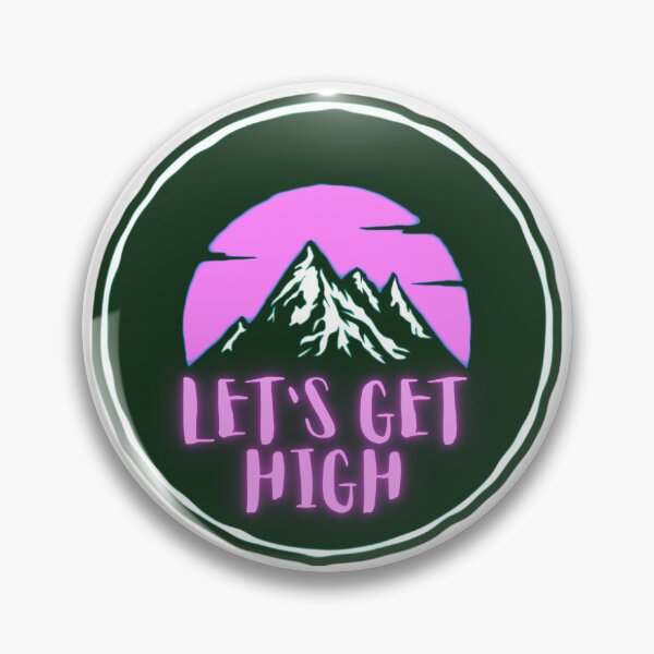 Item preview, Let's Get High Mountains  designed and sold by TeeKid.
