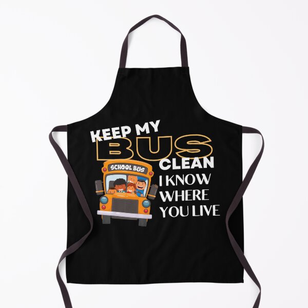 Item preview, keep my bus clean i know where you live designed and sold by TThousand.
