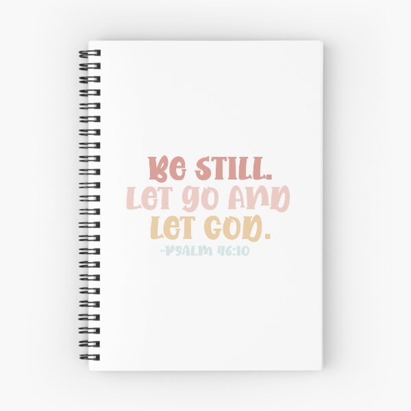 Item preview, Be still. Let go and let God - Psalm 46:10 designed and sold by GMM DESIGNS.
