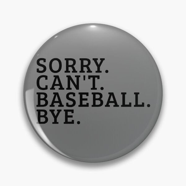 Artikelvorschau, Sorry Can't Baseball Bye Funny Baseball Player Mens Baseball Gear entworfen und verkauft von DynamicDesign.