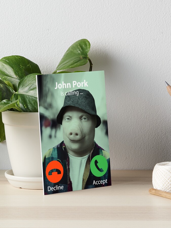 John Pork Is Calling Meme | Greeting Card