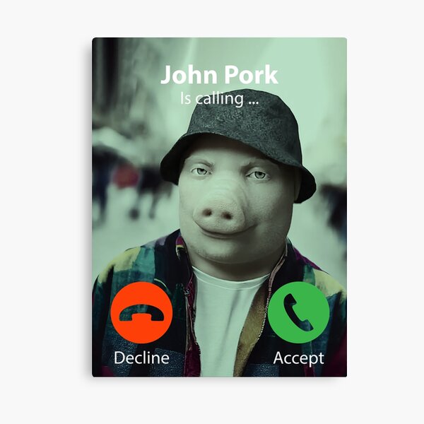 John Pork Is Calling Meme | Art Board Print