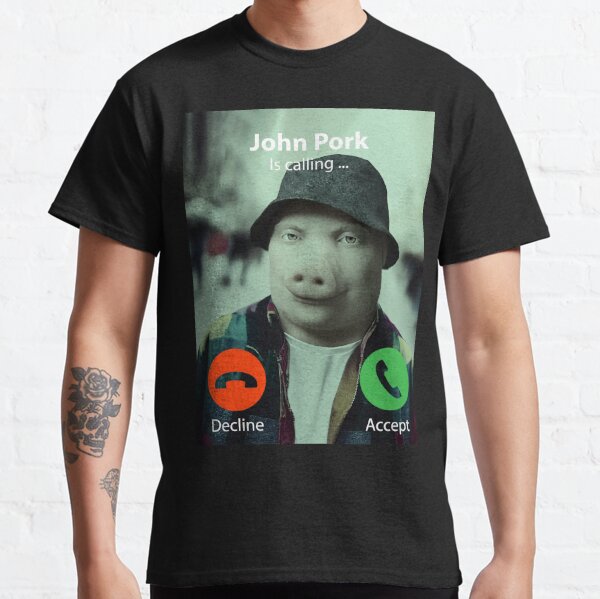 John Pork Is Calling T Shirt 2023 Trend Fans Graphic Tee Tops O