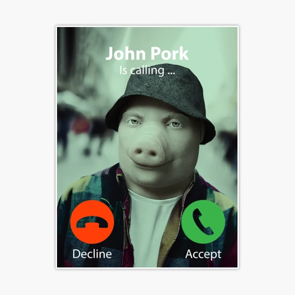 John Pork Is Calling Meme Sticker for Sale by austriforest