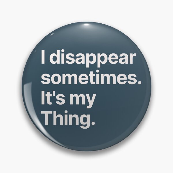 Item preview, I disappear sometimes. It's my thing #2 designed and sold by Wantu1212.