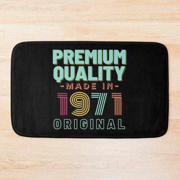 Item preview, Premium Quality Made In 1971 Original Funny Birthday Quote  designed and sold by Ching Teoh.