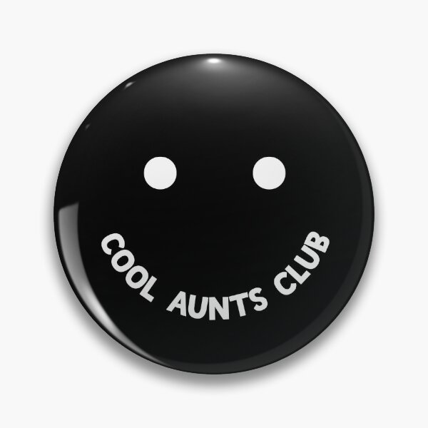Item preview, Cool Aunts Club Smile Cool Aunts Club Gear designed and sold by DynamicDesign.