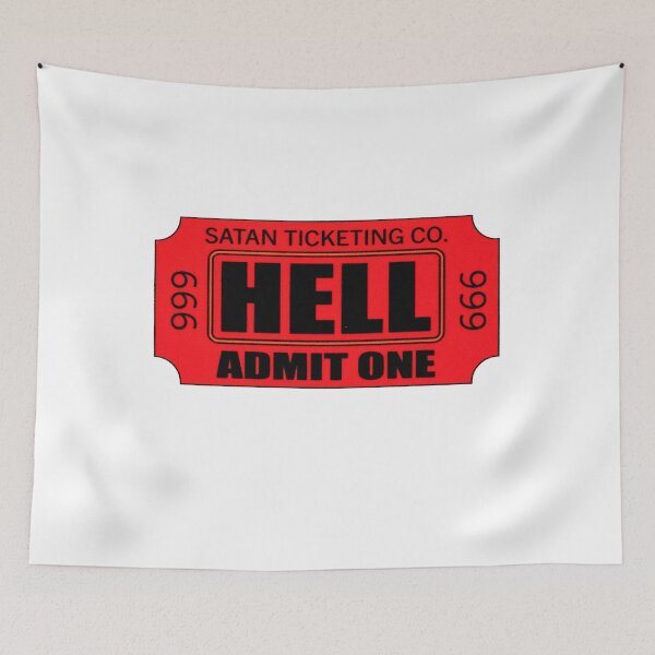 Item preview, Ticket to Hell Admit One designed and sold by spectreops.
