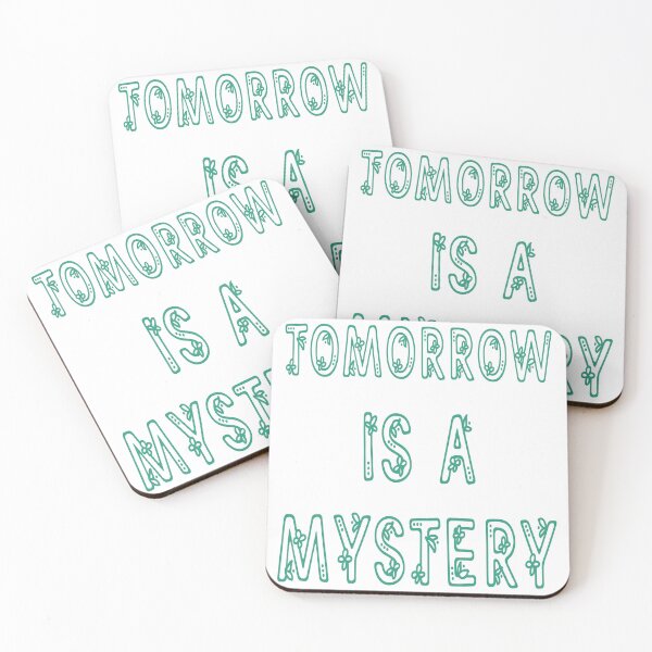 Item preview, Tomorrow is a Mystery - Inspirational Quotes Anime Best Anime Quotes designed and sold by Chrstie Chen.