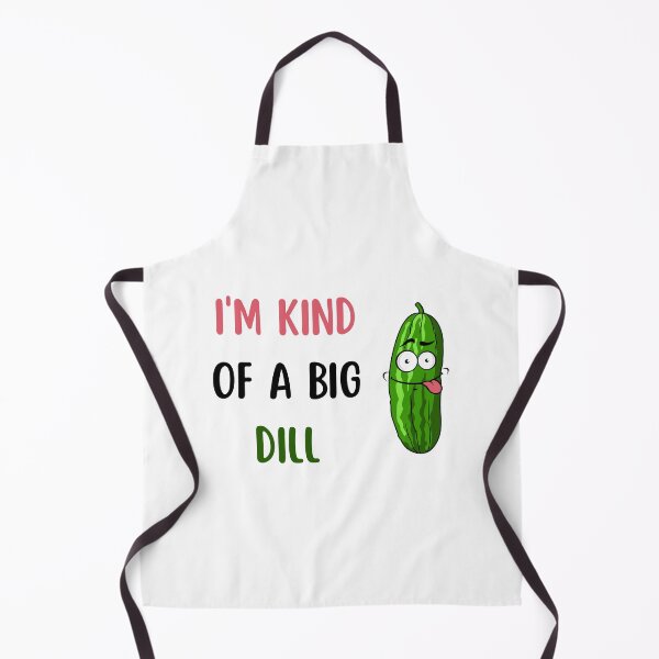 Item preview, I'm kind of a big dill designed and sold by ZenDoodle.
