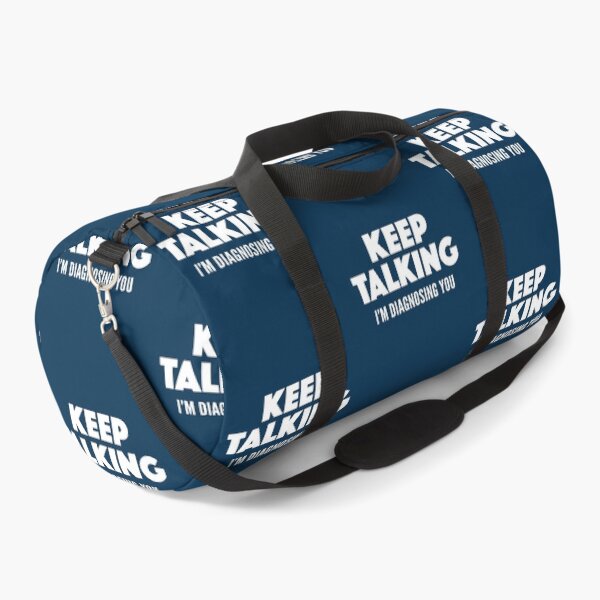 Item preview, Keep Talking I'm Diagnosing You-57KoF designed and sold by vianthomas.