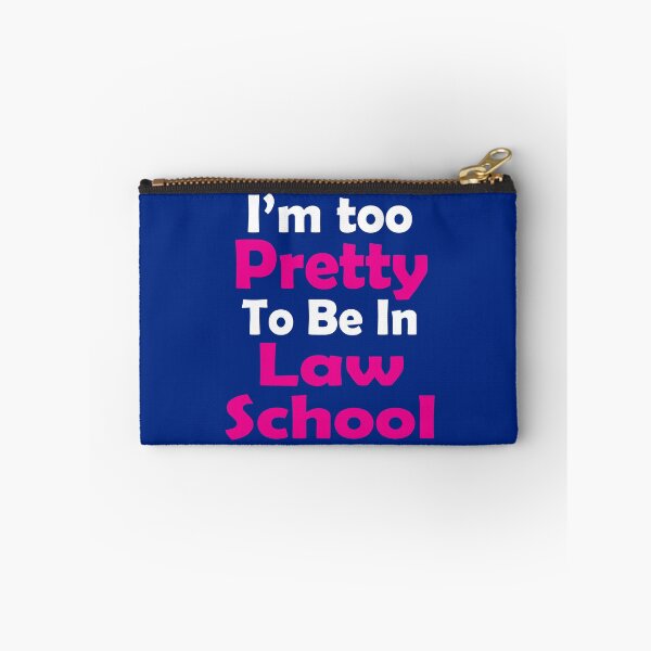 Item preview, I'm Too Pretty To Be In Law School. designed and sold by flipper42.