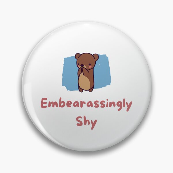 Item preview, Embearassingly shy designed and sold by ThumboArtBumbo.