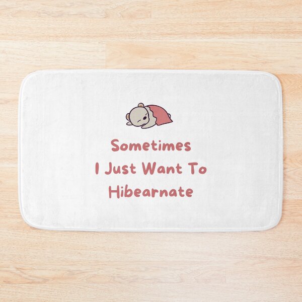Item preview, Sometimes I Just Want To Hibearnate Cute Polar Bear Pun designed and sold by ThumboArtBumbo.