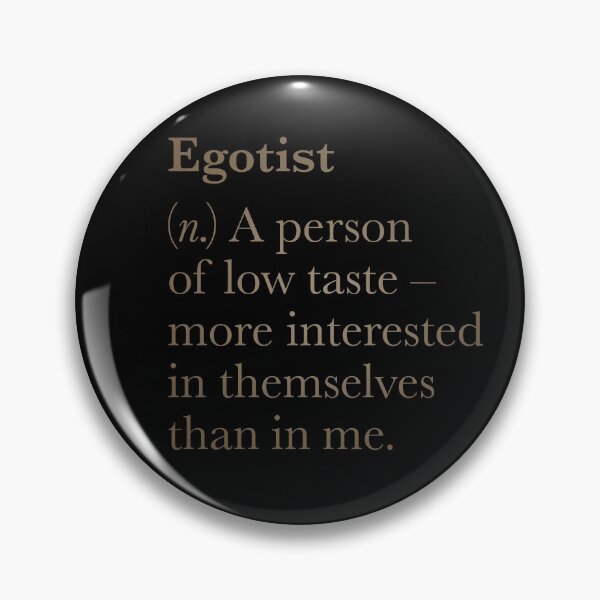 Item preview, Egotist definition. v.5 designed and sold by x1brett.