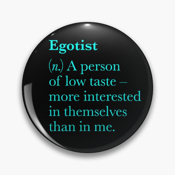 Item preview, Egotist definition. v.8 designed and sold by x1brett.