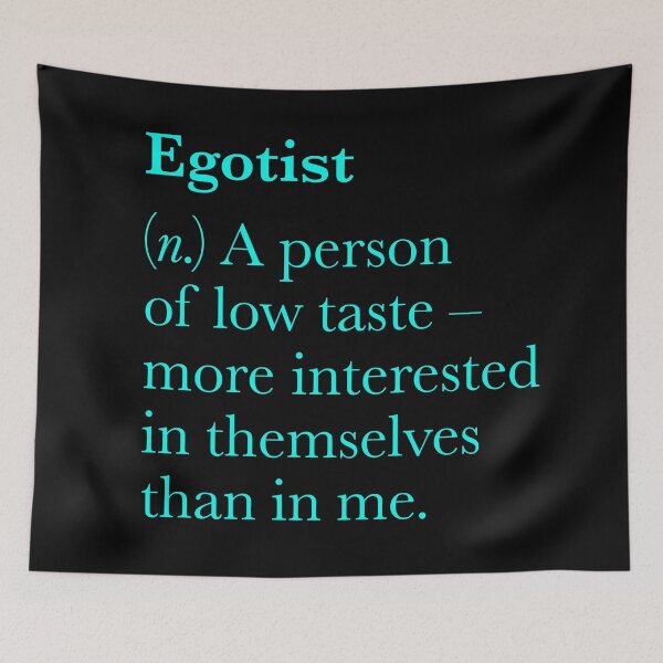 Item preview, Egotist definition. v.8 designed and sold by x1brett.