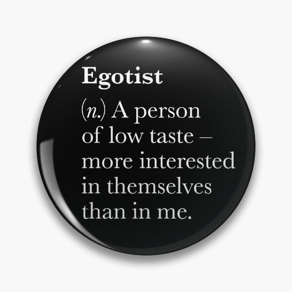 Item preview, Egotist definition. v.9 designed and sold by x1brett.