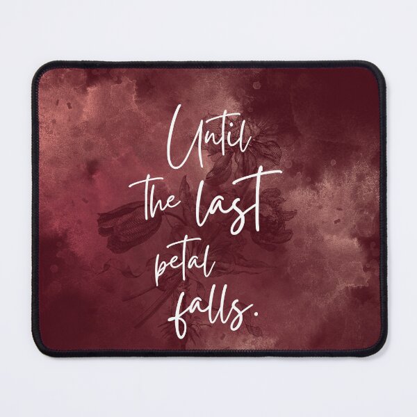 Item preview, Until the last petal falls designed and sold by addict2reading.