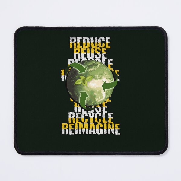 Item preview, Recycle Reuse Renew Reimagine Environmental Activism designed and sold by tamdevo1.