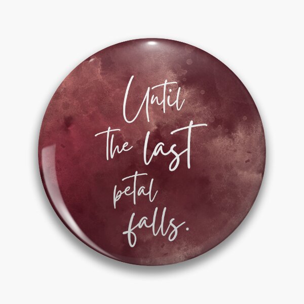 Item preview, Until the last petal falls designed and sold by addict2reading.