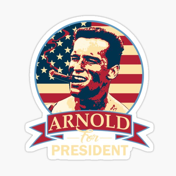 Arnold For President Sticker
