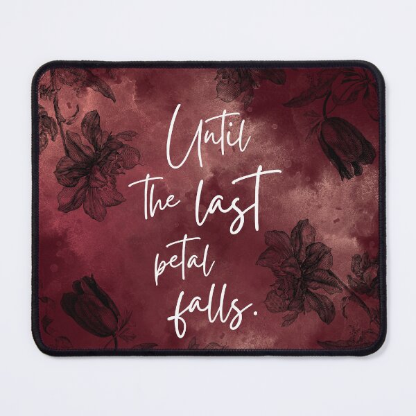 Item preview, Until the last petal falls designed and sold by addict2reading.