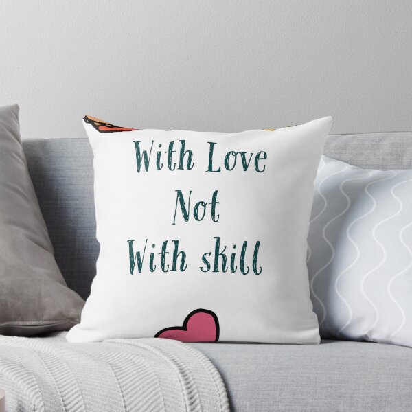 Item preview, Made with love not with skill designed and sold by NOURnina.