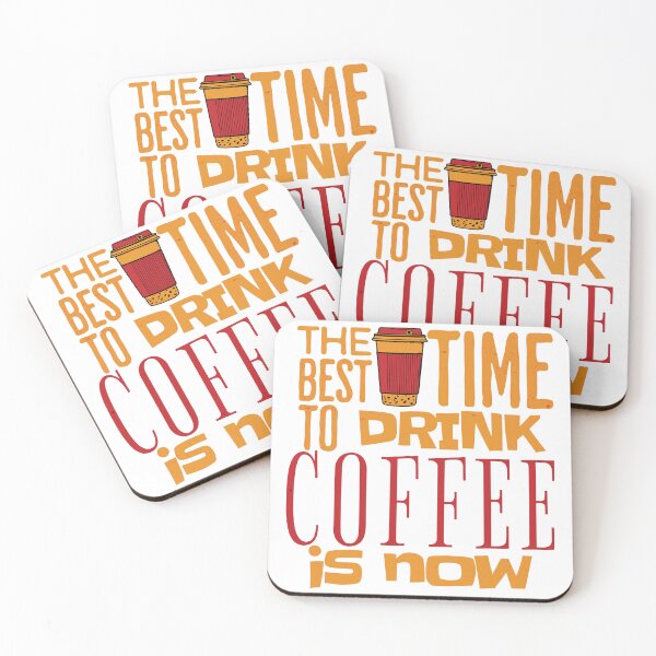 Item preview, The best time to drink coffee is now designed and sold by Melcu.