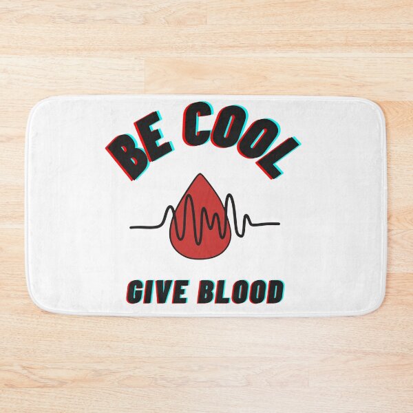 Item preview, Be Cool Give Blood designed and sold by SheetalMourya.