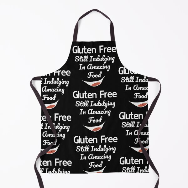 Item preview, Gluten-Free Still Indulging In Amazing Food - White Text designed and sold by Paul Corps.