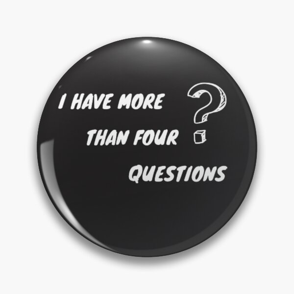 Item preview, I HAVE MORE THAN 4 QUESTIONS designed and sold by fati-stor.